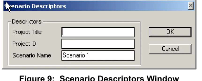 Figure 9:  Scenario Descriptors Window