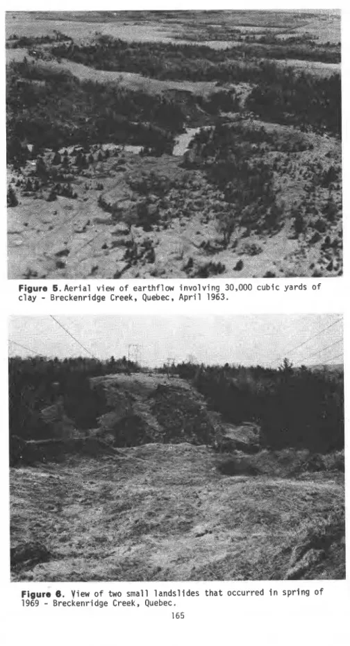 Figure 6.  View  o f  two  small  l a n d s l i d e s   t h a t   occurred  i n  s p r i n g   of  1969  -  Breckenridge  Creek,  Quebec