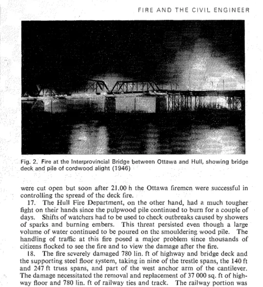 Fig.  2.  F ~ r e   at the  Interprovincial  Bridge between  Ottawa  and  Hull,  showing  bridge  deck  and pile of cordwood  alight  (1946) 