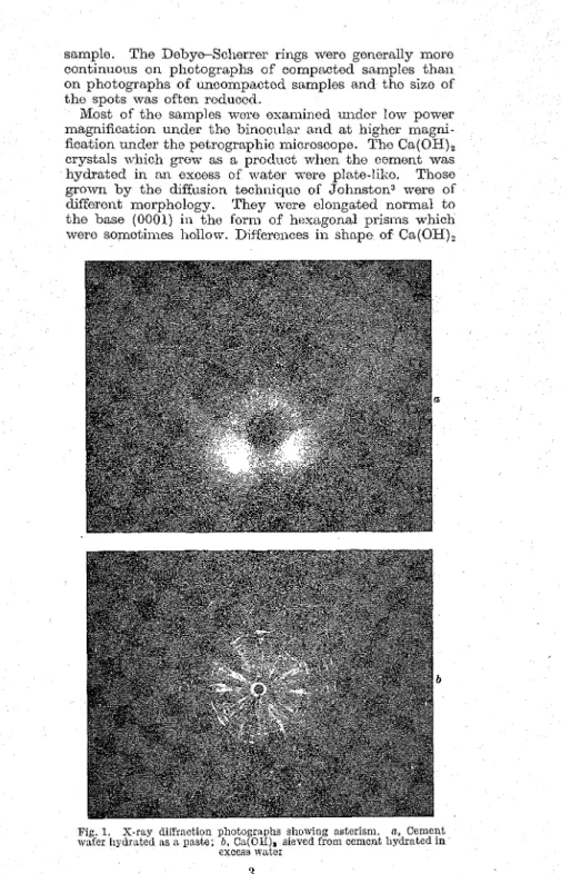 Fig.  1.  X-ray  dilftaction  photogrnphs  showing  asterism.  a,  Cement  wafer  llydr~ted  as  u  paste;  6 ,   Cs(OIl),  sieved from cemcnt hydrated  In 