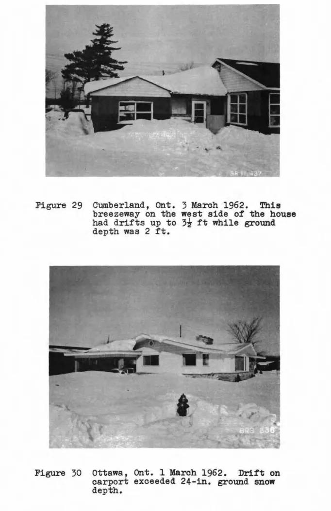 Figure 29 Cumberland, Ont. 3 March 1962. This breezeway on the west side of the house had drifts up to 3i ft while ground depth was 2 ft.