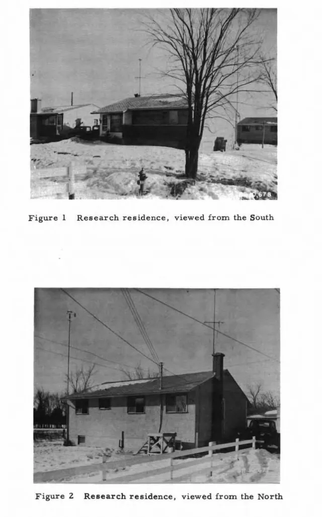 Figure 2 Research residence, viewed from the North