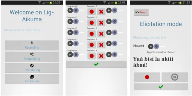 Figure 1: Screenshots from the L IG -A IKUMA application: from left to right, i) the home view ; ii) the summary view after respeaking is done, the speaker may play and edit every segment; iii) the elicitation mode