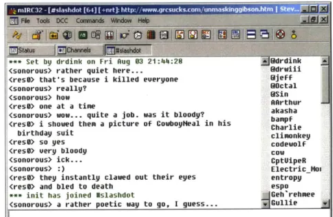 Figure  2 mIRC.  mIRC  is a standard IRC  chat interface.