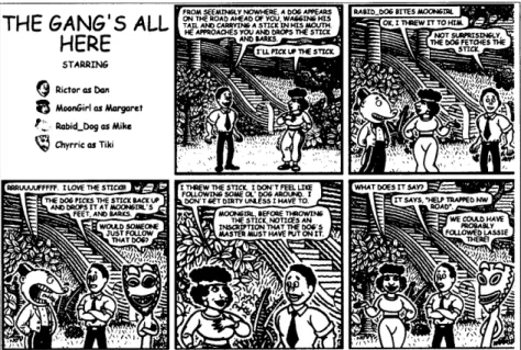Figure  6 Comic  Chat.  F1OM  SIEMI  WHEE.A DOG  RABIDDOGTMOONTE
