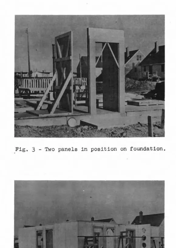 Fig. 4 - Wall panels of house in position.