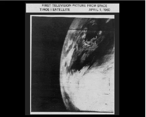 FIGURE 1-10: The figure shows the first image taken of the Earth by a weather satellite, the TIROS 1 satellite