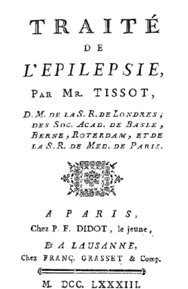 Figure 1 : Traité de l’épilepsie de Tissot, édité chez Didot à Paris en 1783 