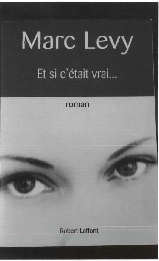 Figure 2: Première de couverture de  Marc Levy, Et si c'était vrai  ...  (paris, Éditions  Robert Laffont, 2000)