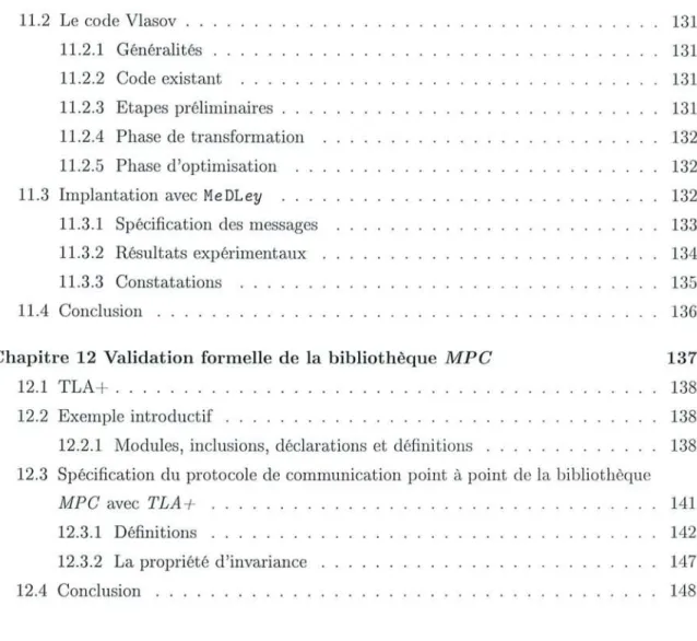 Tabl e  des  matières  11.2  11.3  11.4  Le  co de Vlasov 11.2.1  Génér alit és 11.2.2  Code  existant 11.2 .3  Etapes  préliminaires 11.2.4  Phase  de  transformation 11.2.5  Phase  d'optimisation 