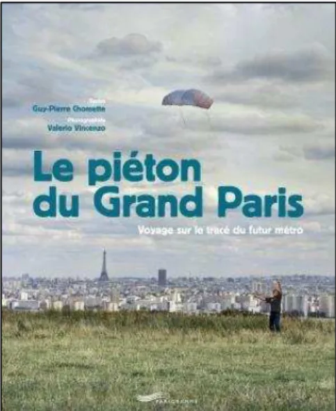 Illustration  2.  La  couverture  du  «  Piéton  du  Grand  Paris »  (2014)  chez  Parigramme