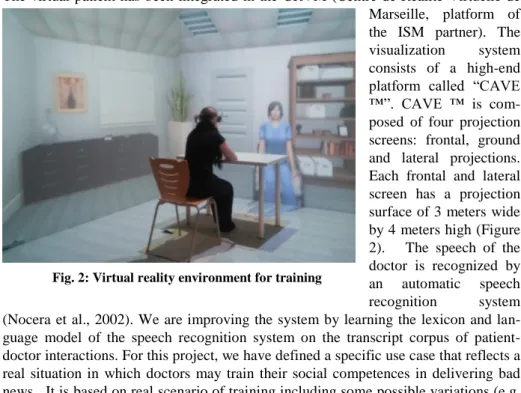 Fig. 2: Virtual reality environment for training