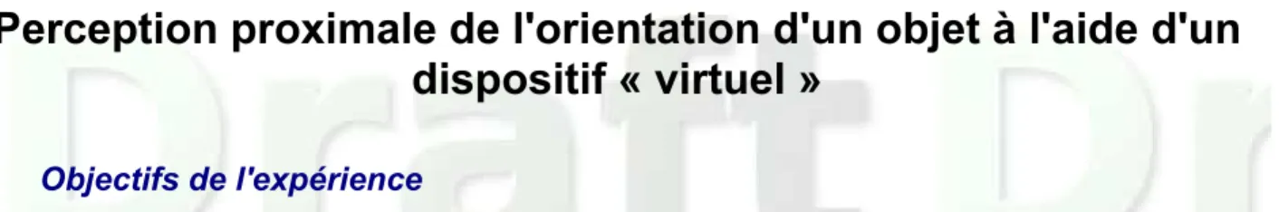 Figure  5:   Ce   schéma   figure   les   différentes   orientations   dans lesquelles sont présentées l'objet (0°, 30°, 45°, 60° et   90°)