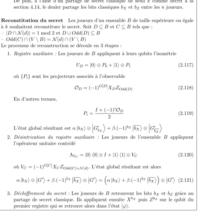 Figure 2.7 – Description d’un protocole de partage de secret quantique ` a seuil qQSS*