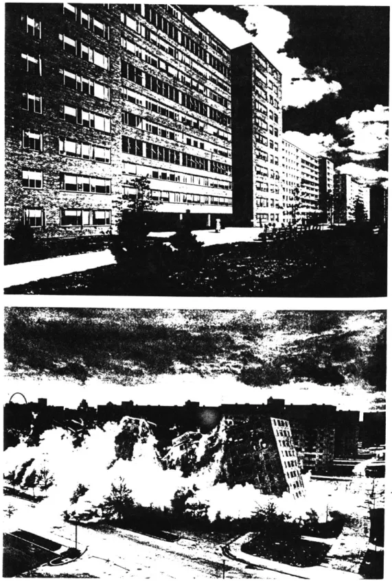 Figure  2.2  Pruitt-Igoe.  The  world's  most  notorious  high-rise  housing  project  soon  after  its  opening  --  and  at the  moment  of  its  demolition.