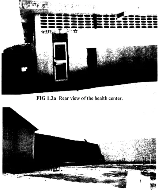FIG  1.3a  Rear view of the health  center.