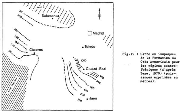Fig» Î9  :  Carte  en  isopaques  de  la Formation du  Grès  Armoricain  pour  les  régions  centre-  ibériques  (d'après  Bege»  1970)  (puis­