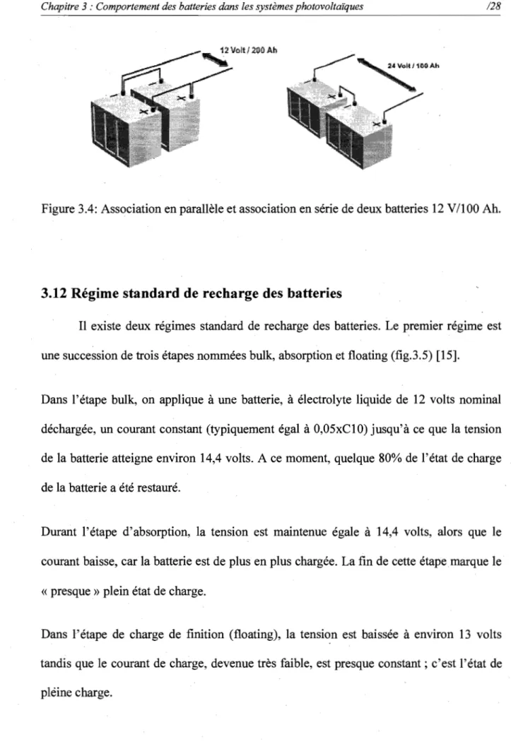 Figure 3.4: Association en parallèle et association en série de deux batteries 12 Vil 00 Ah
