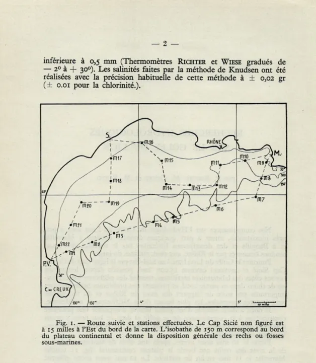 Fig.  1. —Route  suivie  et  stations  effectuées.  Le  Cap  Sicié  non  figuré  est  à  15  milles  à l'Est  du  bord  de  la  carte