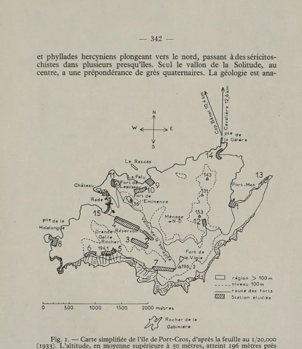 Fig.  i.  — Carte simplifiée  de l'île  de Port-Cros, d'après la feuille au  1/20.000  (I933)-  L'altitude,  en  moyenne  supérieure  à  50  mètres,  atteint  196  mètres  près  du  fort  de  la  Vigie