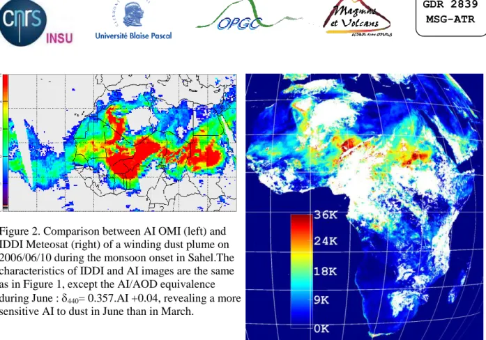 Figure 2. Comparison between AI OMI (left) and  IDDI Meteosat (right) of a winding dust plume on  2006/06/10 during the monsoon onset in Sahel.The  characteristics of IDDI and AI images are the same  as in Figure 1, except the AI/AOD equivalence  during Ju