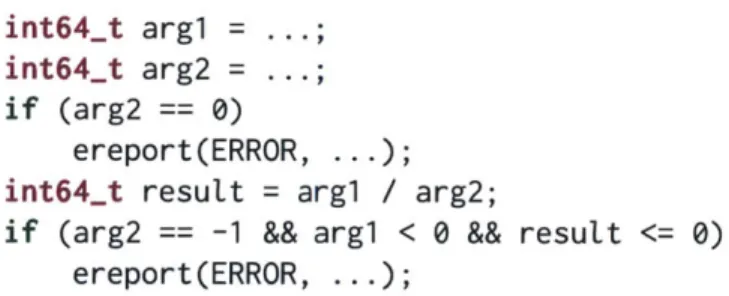 Figure  5-2:  An  invalid  signed  division  overflow  check  in  Postgres.  Note  that  the  division precedes  the  check