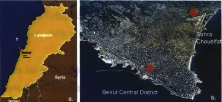 Fig.  1-1:  Location  of  Sahra  Choueifat  with  respect  to  (a)  My  interest  in  studying  Sahra  Choueifat Lebanon,  and  (b)  Beirut  Central  District