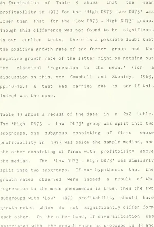 Table 13 shows a recast of the data in a 2x2 table.