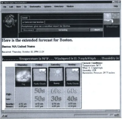 Figure 2-1: A Galaxy web interface for displaying weather information [8].  Speech recog- recog-nition  output  and system  status  displays at the top,  and weather information  displays at the bottom.