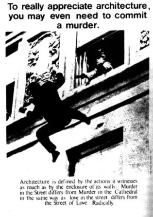 Fig. 2 Bernard  Tschumi, ADVERTISEMENTS  FOR ARCHITECTURE,  1981.