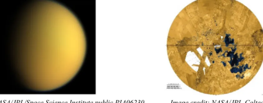 Fig. 3. Images of Titan: Left:. Color composite image of Titan taken during the Cassini spacecraft’s ﬂyby in 2005 [PIA06230]