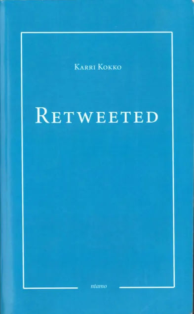 Fig. 2. The cover page of Retweeted (Kokko 2016) 