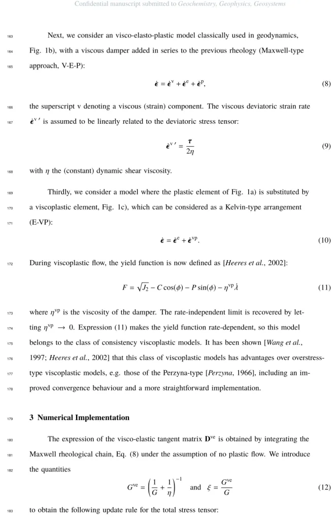 Fig. 1b), with a viscous damper added in series to the previous rheology (Maxwell-type