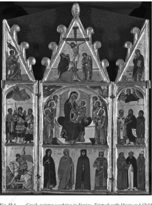 Fig. 15.1  Greek painter working in Venice, Triptych with Virgin and Child  Enthroned, Angels, and Saints,  c.1340–1350