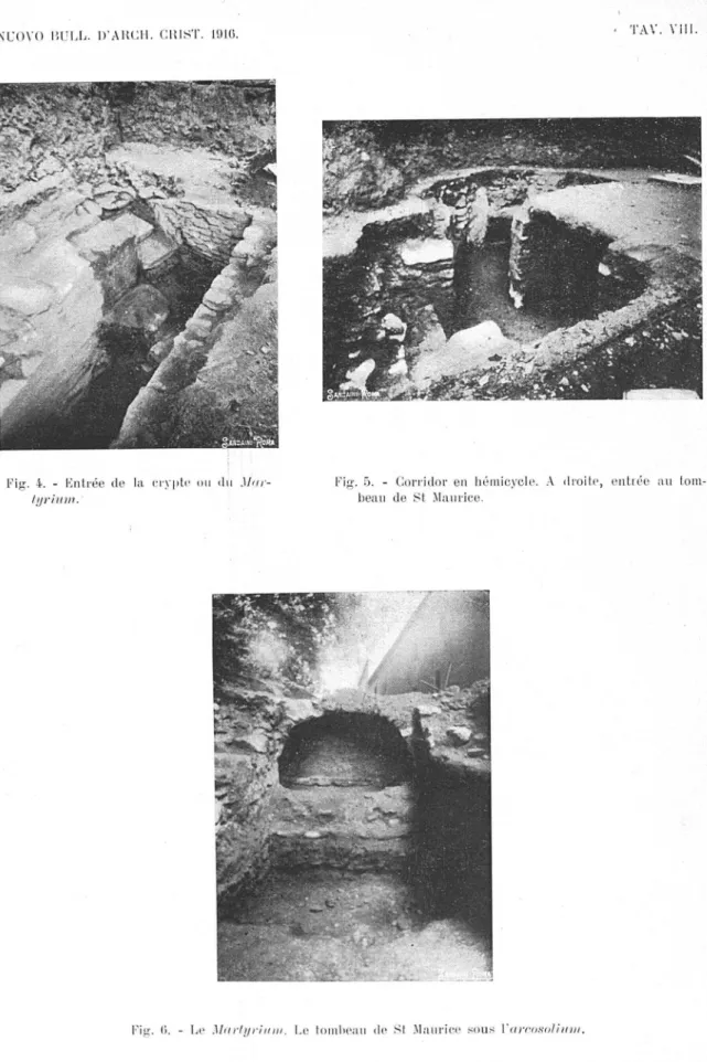 Fig.  4.  -  Entrée  de  la  crypte  ou  du  M a r­