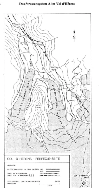 Figur 2  Das Strassensystem A im Val d'Hérens 