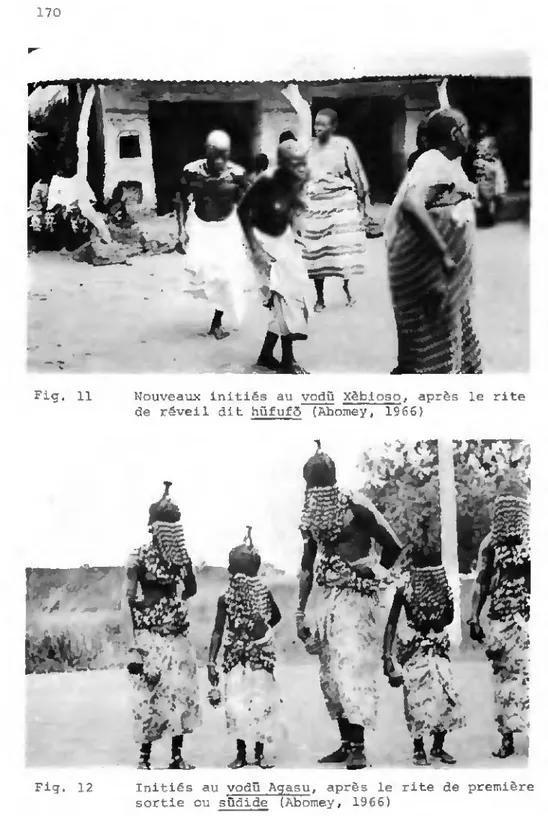 Fig. 11 Nouveaux initiés au vodû Xèbioso, après le rite  de réveil dit hufufô (Abomey, 1966) 