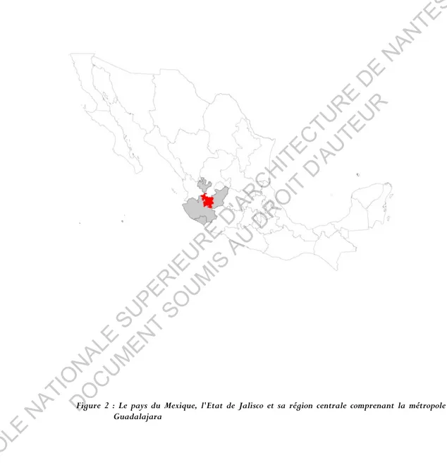 Figure  2  :  Le pays du Mexique, l'Etat de Jalisco et sa région centrale comprenant la métropole de  Guadalajara 
