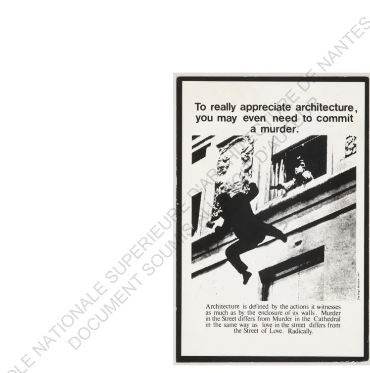 fig. 7 : Advertisements for Architecture, réalisé par Bernard Tschumi ECOLE  NATIONALE  SUPERIEURE  D'ARCHITECTURE  DE  NANTES DOCUMENT SOUMIS AU DROIT D'AUTEUR