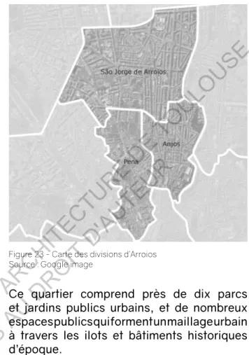 Figure 22 - Carte repère du quartier d’Arroios Source : Google image