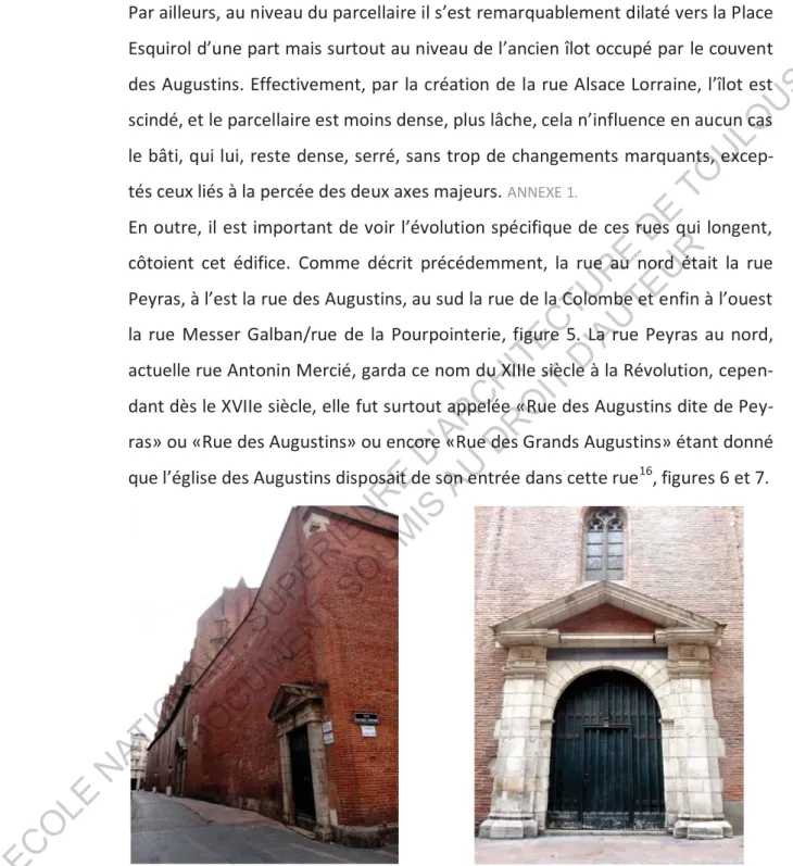 Figure 6. Rue Antonin Mercié, au second plan l'an- l'an-cienne entrée de l'église des Augustins    Source, A.V