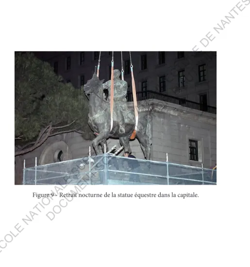 Figure 9 - Retrait nocturne de la statue équestre dans la capitale. ECOLE  NATIONALE  SUPERIEURE  D'ARCHITECTURE  DE  NANTES DOCUMENT SOUMIS AU DROIT D'AUTEUR