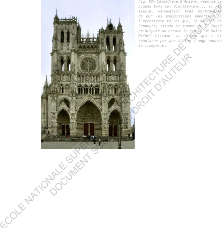 Fig. 02- Cathédrale d’Amiens, rénovée par  Eugène Emmanuel Viollet-le-Duc, au XIX°  siècle