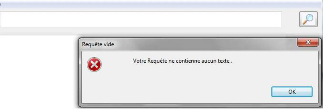 Figure 26: boite de dialogue pour une requête faible  Figure 25: boite de dialogue pour une requête nulle 