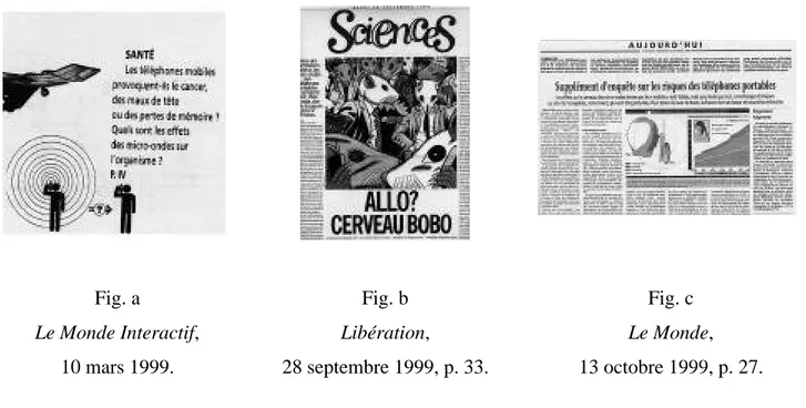 Fig. a Le Monde Interactif, 10 mars 1999. Fig. b Libération, 28 septembre 1999, p. 33
