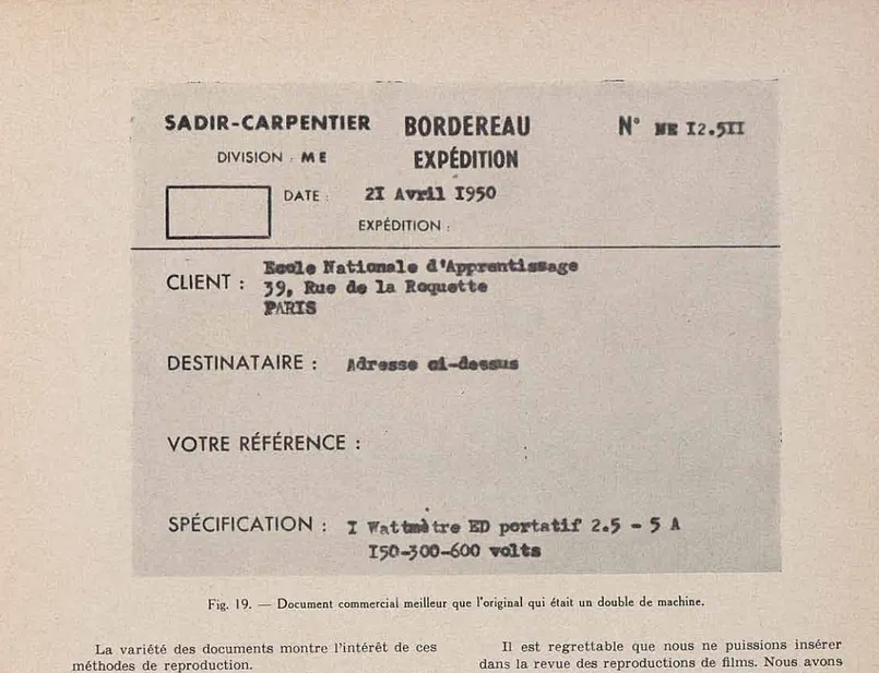 Fig.  19.  —  D o c u m e n t  commercia l  meilleur  q u e  l'original  qui  était  u n  d o u b l e  d e  machine