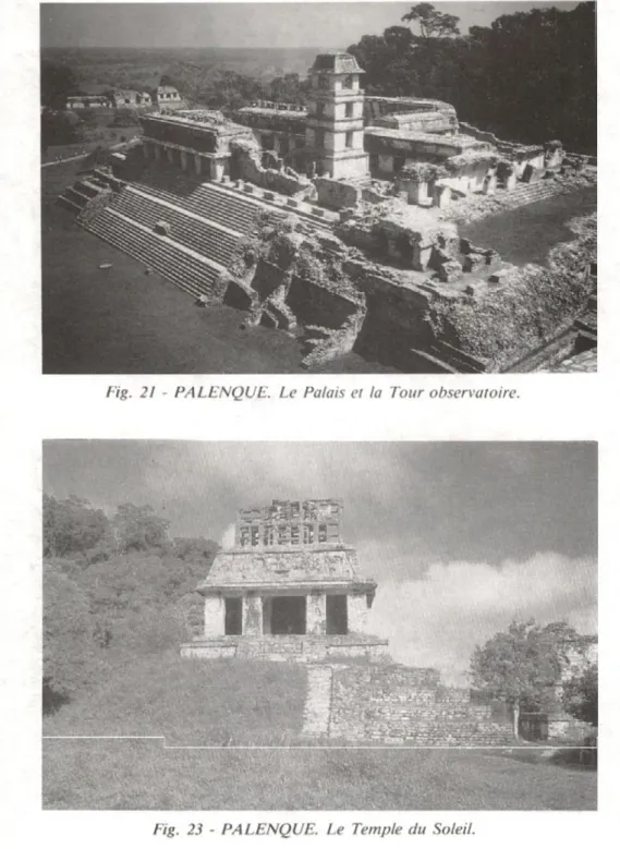 Fig.  21  -  P A LE N Q U E .  Le  Palais  et  la  Tour  observatoire.