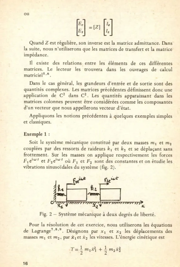 Fig.  2  —  Système  m écanique  à deux degrés  de  liberté.