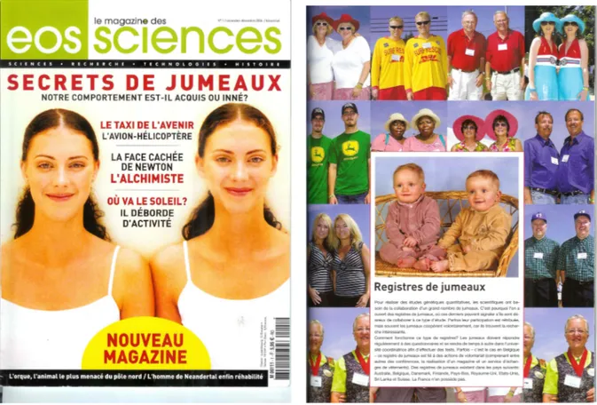 Figure 2 - Eos, le magazine des sciences, N°1, page de couverture (nov-déc. 2006)  Toutes les pages du dossier sur les jumeaux (pages 24-28) illustrent leurs similitudes : par 