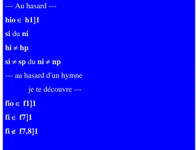 Figure 1 : partie programmatique à lire de Hymne à la femme et au hasard, Ph. Bootz, 1978 11 